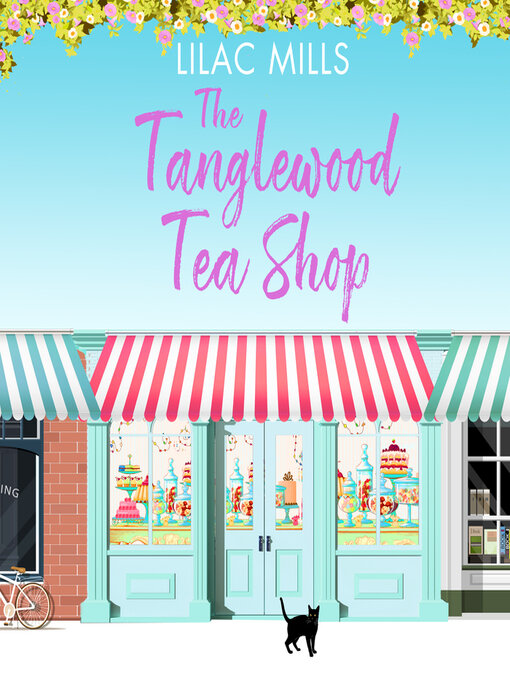 Title details for The Tanglewood Tea Shop by Lilac Mills - Wait list